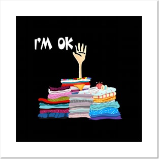 I'M Ok Sewing Sewer Fabric Sewing Seamstress Posters and Art